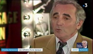 Charles Aznavour : les refrains d'une époque