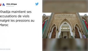 Viol collectif au Maroc. La victime maintient ses accusations malgré les pressions.