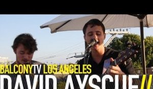 DAVID AYSCUE - YESTERDAY'S SONG (BalconyTV)