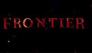 Frontier  - Trailer officiel saison 2