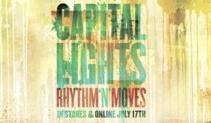 Capital Lights - Rhythm 'N' Moves