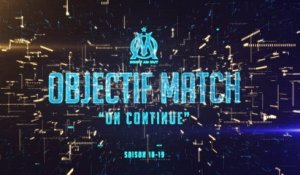 Objectif Match E09 : «On continue»