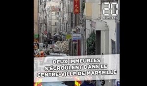 Deux immeubles s'écroulent dans le centre-ville de Marseille