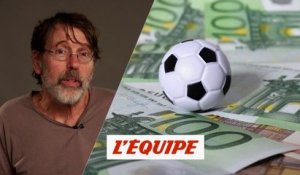 Jean Le Bail «Le fair-play financier, ça marche ?» - Foot - Brief éco