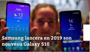 Galaxy S10 ce qu'il faut savoir sur le smartphone de Samsung avant son annonce