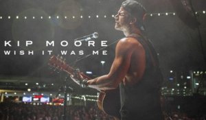 Kip Moore - Wish It Was Me (Audio)