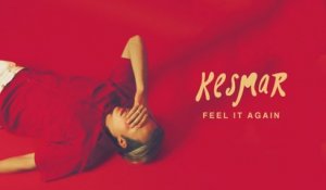 KESMAR - Feel It Again