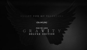 Bullet For My Valentine - Crawling