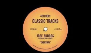 Jose Burgos featuring Kenny Bobien - Everyday (Stripped Mix)