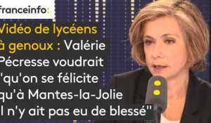 Vidéo de lycéens à genoux : Valérie Pécresse voudrait "qu'on se félicite qu'à Mantes-la-Jolie il n'y ait pas eu de blessé"