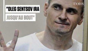 "Il ira jusqu'au bout" témoigne Zoïa Svetova, dernière personne à avoir Oleg Sentsov