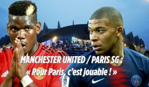 PSG vs Manchester United : «Pour Paris, c'est jouable en huitième de la Ligue des champions»