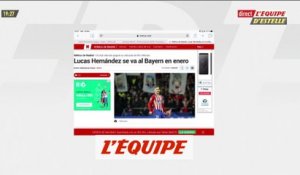 Lucas Hernandez (Atlético) vers le Bayern - Foot - EDE