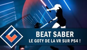 BEAT SABER  : Le GOTY de la VR sur PS4 | GAMEPLAY FR