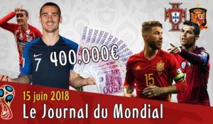 GRIEZMANN reste, les primes des BLEUS, PORTUGAL-ESPAGNE... Le Journal du Mondial 2018