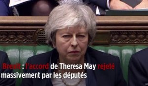 Brexit : le Parlement britannique rejette l'accord conclu avec l'Union européenne