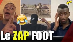 MBAPPÉ chambre KURZAWA, NEYMAR et les chameaux, MATUIDI se fait troller... le ZAP FOOT !