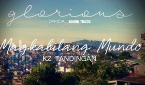 KZ Tandingan - Magkabilang Mundo | Glorious OST (Audio)