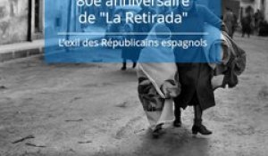 La Retirada, l’exil des Républicains espagnols