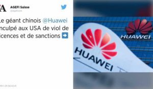 Les Etats-Unis inculpent Huawei de vol de technologies