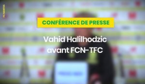 Vahid Halilhodzic avant FC Nantes - Toulouse FC