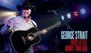 George Strait - Every Little Honky Tonk Bar (Audio)