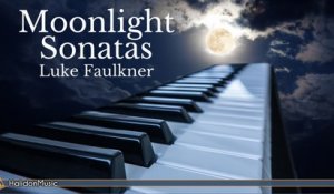 Luke Faulkner - Moonlight Sonatas - Beethoven, Chopin, Debussy...