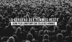 Le cerveau des femmes reste jeune plus longtemps que celui des hommes