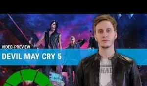 DEVIL MAY CRY 5 : Le meilleur Gameplay de la saga ? | PREVIEW