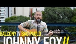 JOHNNY FOX - CAFÉ COM LEITE (BalconyTV)