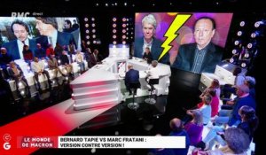 Le monde de Macron : Bernard Tapie VS Marc Fratani, version contre version ! - 05/03