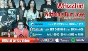 Whizzkid Band - Nothing But Love (Official Music Video)