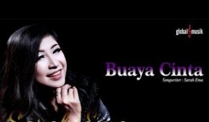 Sarah Ema - Buaya Cinta (Official Lyric Audio)