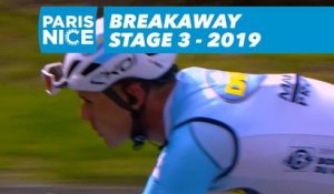 Breakaway - Étape 3 / Stage 3 - Paris-Nice 2019