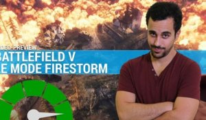 FIRESTORM : Un Battle Royale réussi pour BATTLEFIELD V ? | PREVIEW