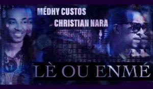 Christian NARA/ Médhy CUSTOS - Lè ou enmé