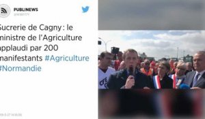Sucrerie de Cagny : le ministre de l’Agriculture applaudi par 200 manifestants