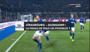 Strasbourg - Guingamp : la finale de tous les possibles ?