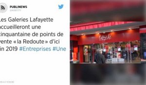 Les Galeries Lafayette accueilleront une cinquantaine de points de vente « la Redoute » d’ici fin 2019