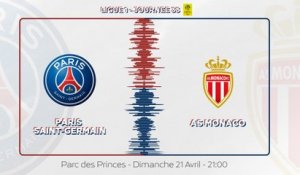 Paris Saint-Germain - AS Monaco : La bande-annonce