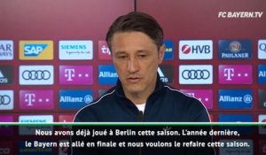 Coupe d'Allemagne - Kovac : "Retourner en finale comme la saison dernière"