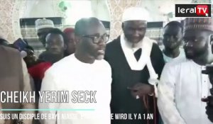 VIDEO -  Cheikh Yerim Seck, "Je suis un disciple de Baye NIASS  et j’ai pris le Wird il y a 1 an....."