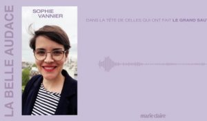 Podcast : Sophie Vannier, « se faire confiance »