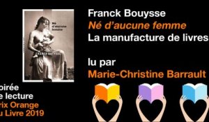 Né d'aucune femme de Franck Bouysse lu par Marie-Christine Barrault - Prix Orange du Livre 2019