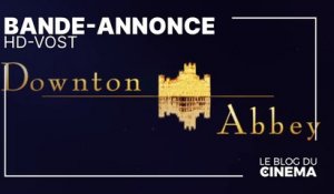 DOWTON ABBEY : bande-annonce [HD-VOST]