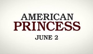American Princess - Trailer Saison 1