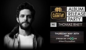 Thomas Rhett iHeart Album Release Party Live Stream