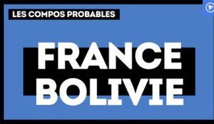 France-Bolivie : les compositions probables