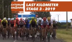 Last Kilometer / Dernier kilomètre - Étape 3 / Stage 3 - Critérium du Dauphiné 2019