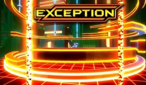 Exception - Trailer d'annonce